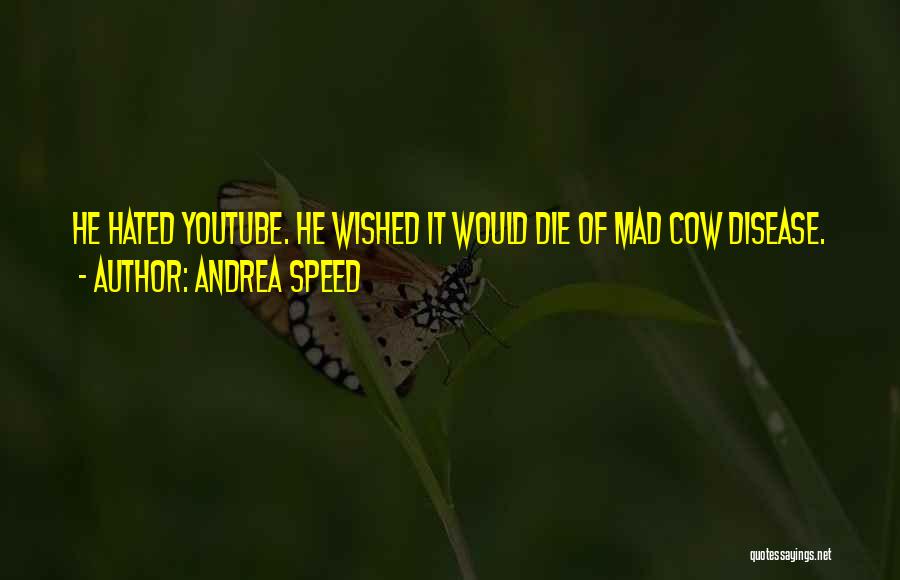 Andrea Speed Quotes 1298270