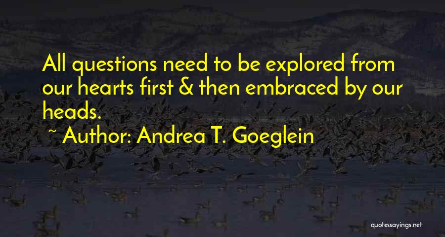 Andrea T. Goeglein Quotes 1725247