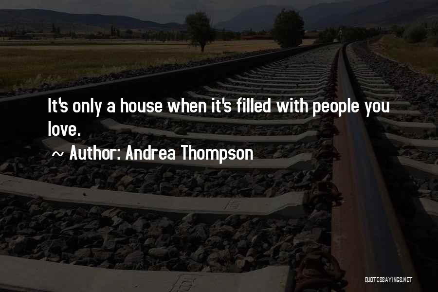 Andrea Thompson Quotes 166019