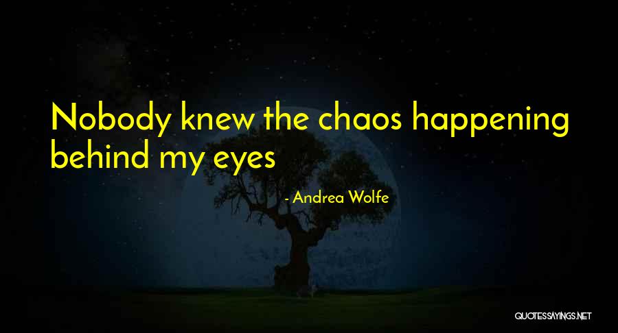 Andrea Wolfe Quotes 1963881 Andrea Wolfe Quotes 1963881