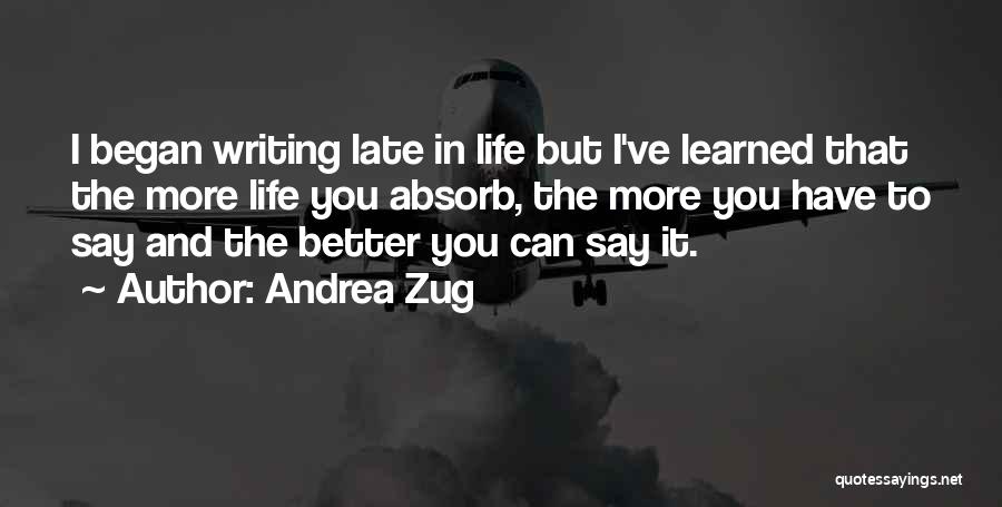 Andrea Zug Quotes 2150142