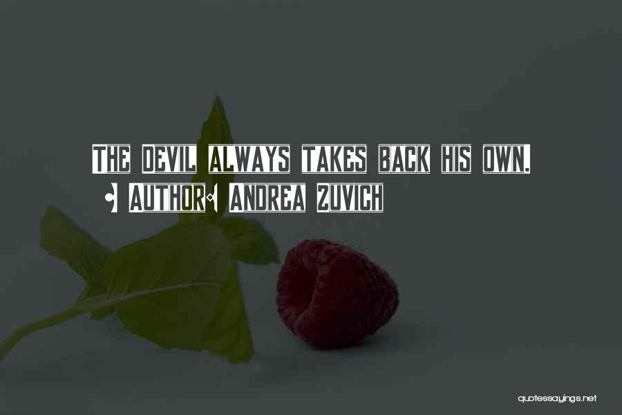 Andrea Zuvich Quotes 106353