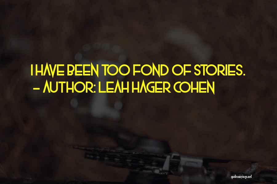 Andreanne Benidir Quotes By Leah Hager Cohen