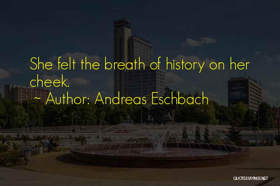 Andreas Eschbach Quotes 186838