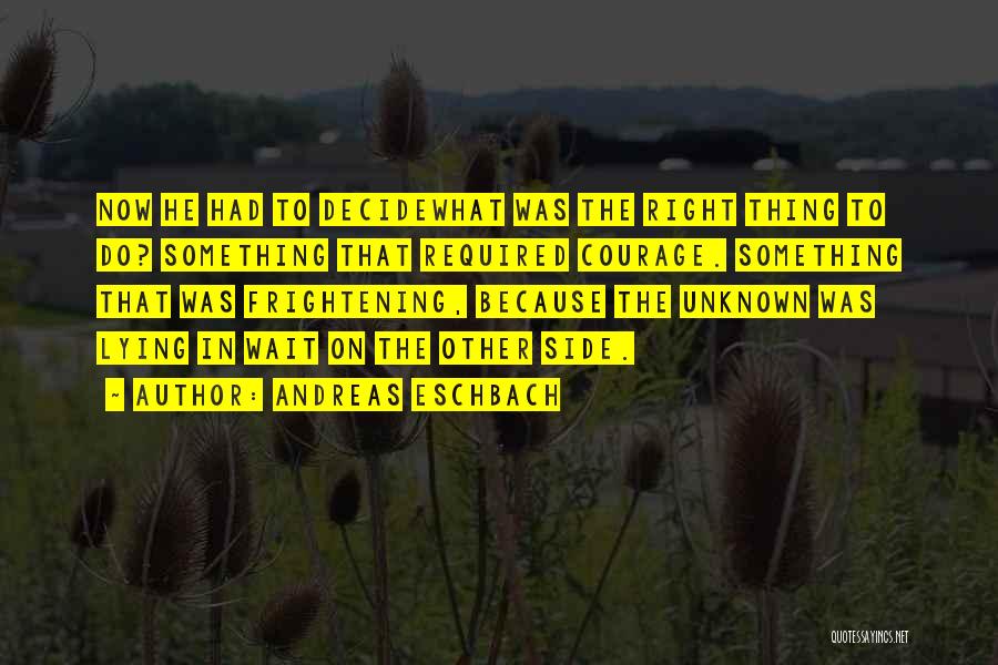 Andreas Eschbach Quotes 288796