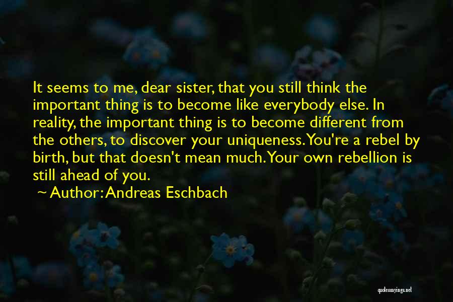 Andreas Eschbach Quotes 582110