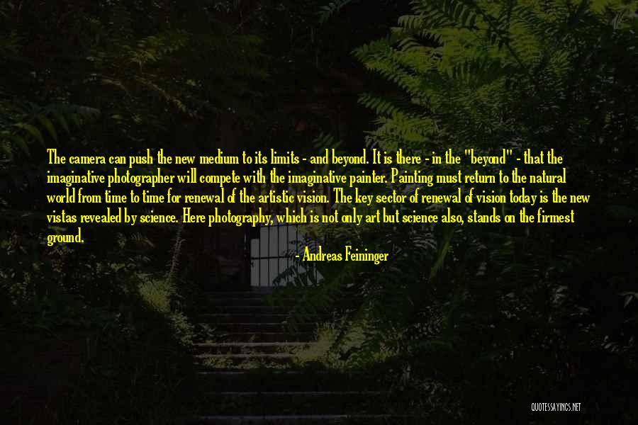 Andreas Feininger Quotes 1039287 Andreas Feininger Quotes 1039287