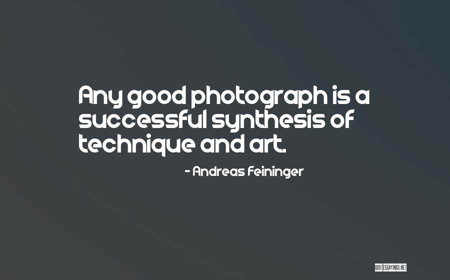 Andreas Feininger Quotes 1263624 Andreas Feininger Quotes 1263624