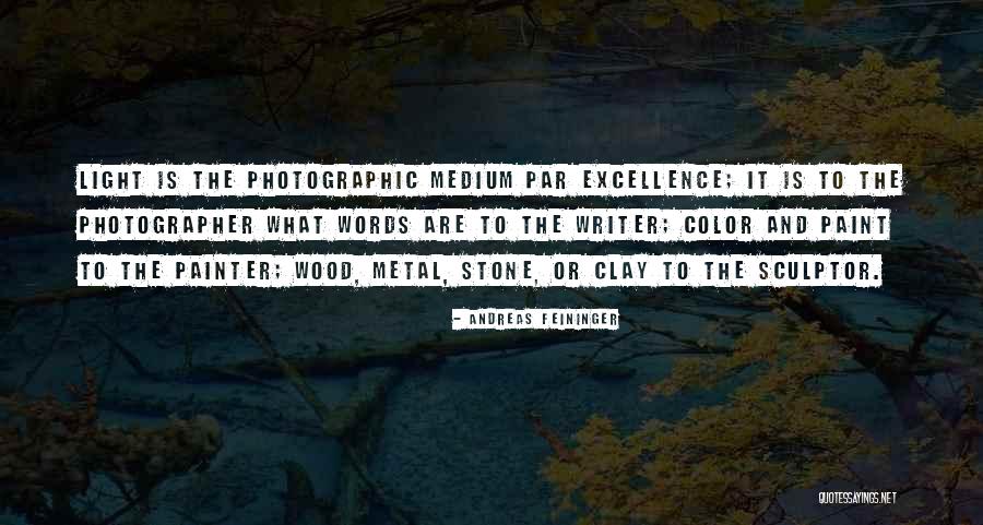 Andreas Feininger Quotes 1773984 Andreas Feininger Quotes 1773984