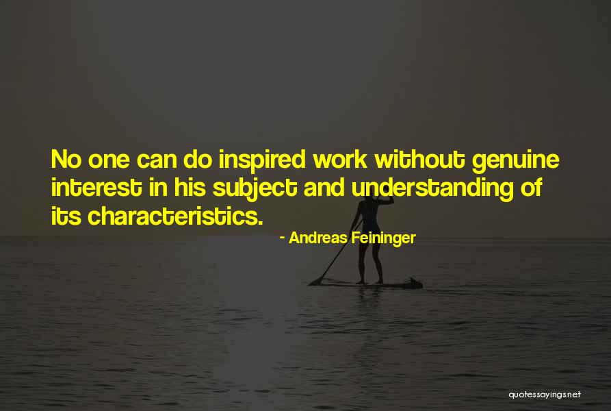 Andreas Feininger Quotes 378897