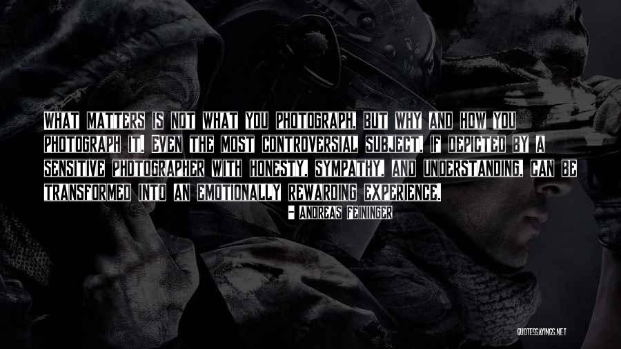 Andreas Feininger Quotes 598160 Andreas Feininger Quotes 598160