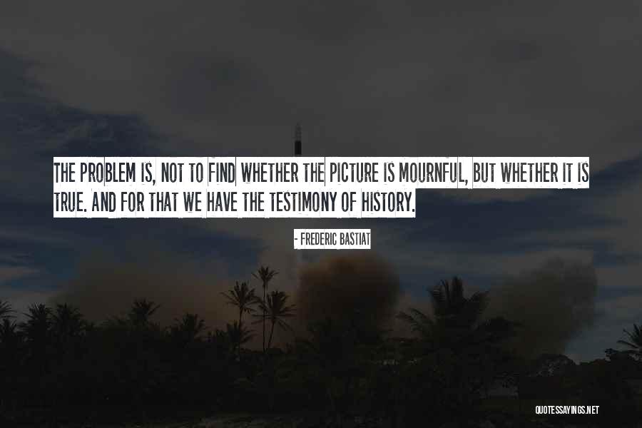 Andreas Guilty Quotes By Frederic Bastiat Andreas Guilty Quotes By Frederic Bastiat