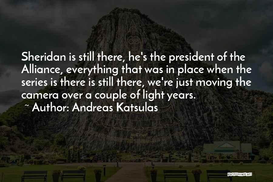 Andreas Katsulas Quotes 2047377