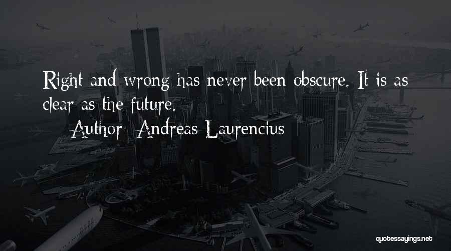 Andreas Laurencius Quotes 1324896