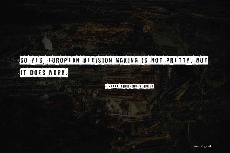 Andreas Seppi Quotes By Helle Thorning-Schmidt Andreas Seppi Quotes By Helle Thorning-Schmidt