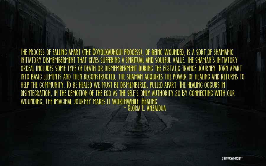 Andreasen Center Quotes By Gloria E. Anzaldua