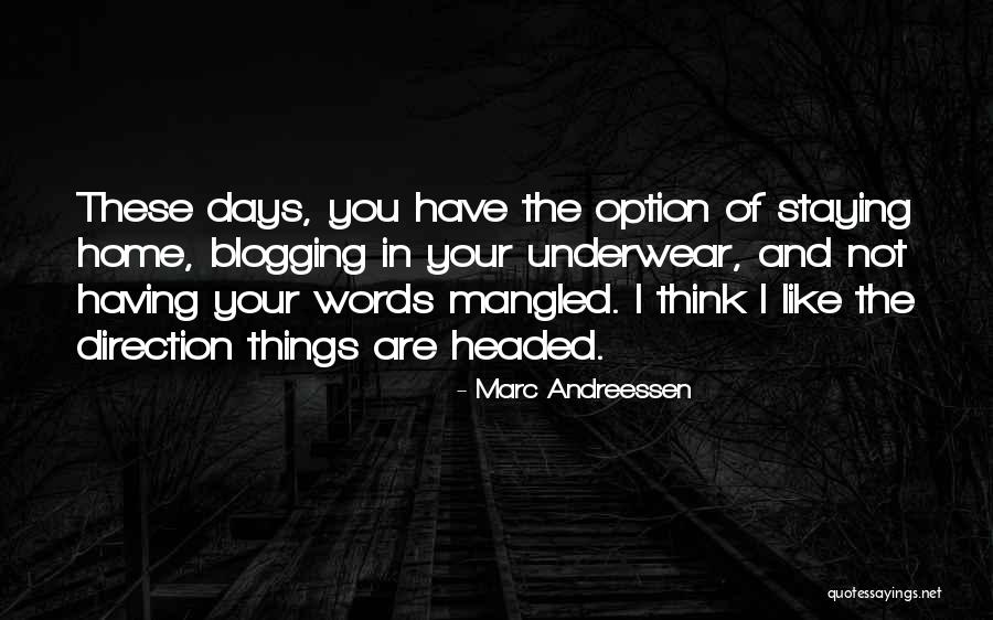 Andreessen Marc Quotes By Marc Andreessen Andreessen Marc Quotes By Marc Andreessen