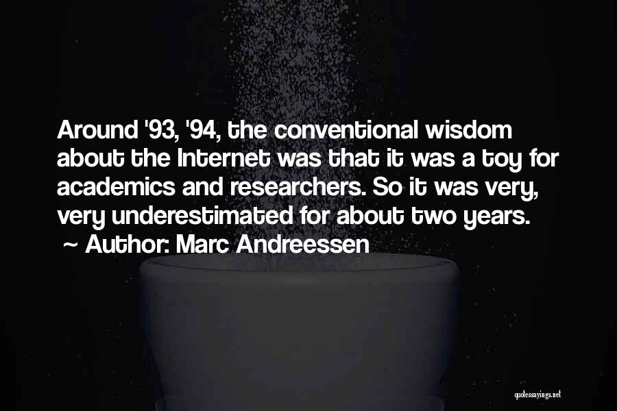 Andreessen Quotes By Marc Andreessen