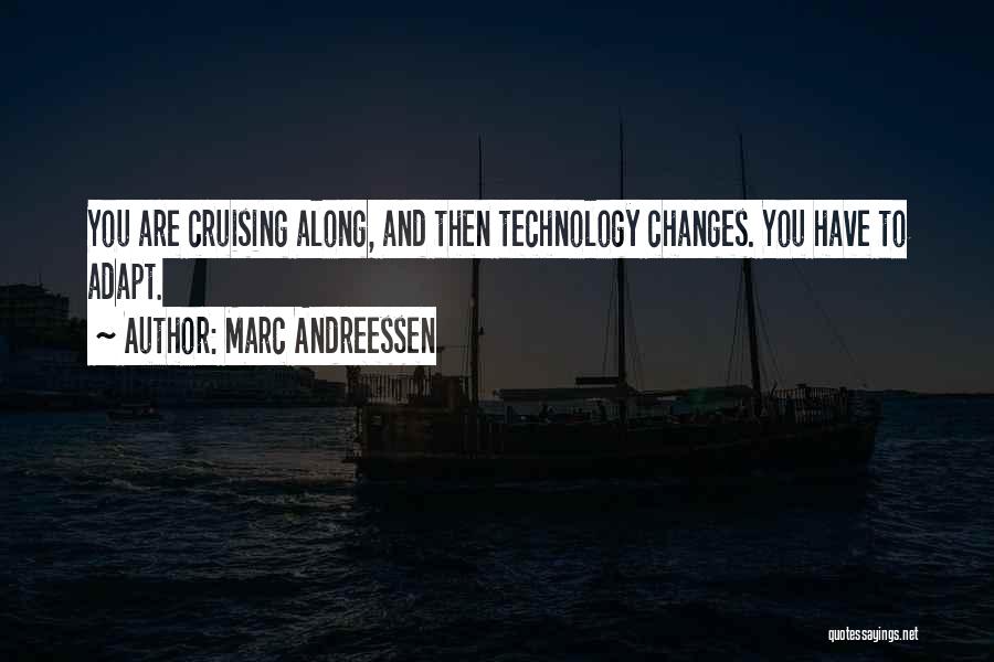 Andreessen Quotes By Marc Andreessen