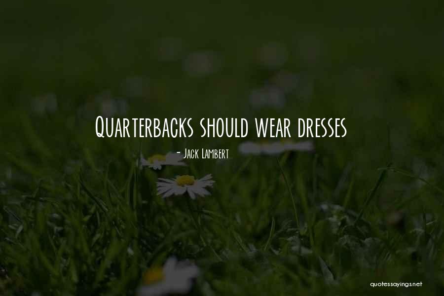 Andreetta Ag Quotes By Jack Lambert Andreetta Ag Quotes By Jack Lambert