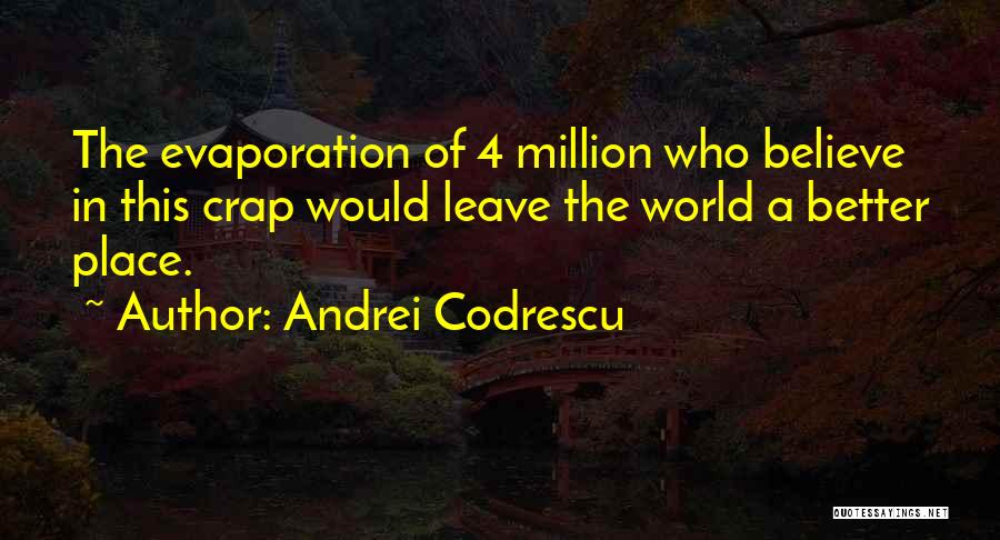 Andrei Codrescu Quotes 2157339