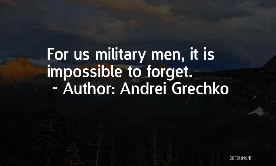 Andrei Grechko Quotes 953052