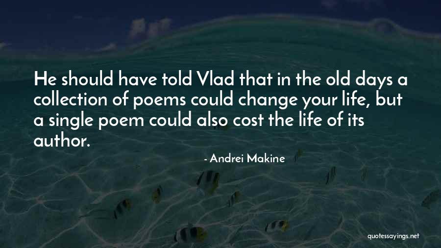 Andrei Makine Quotes 318104