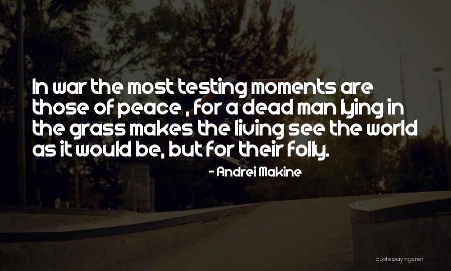 Andrei Makine Quotes 355026 Andrei Makine Quotes 355026