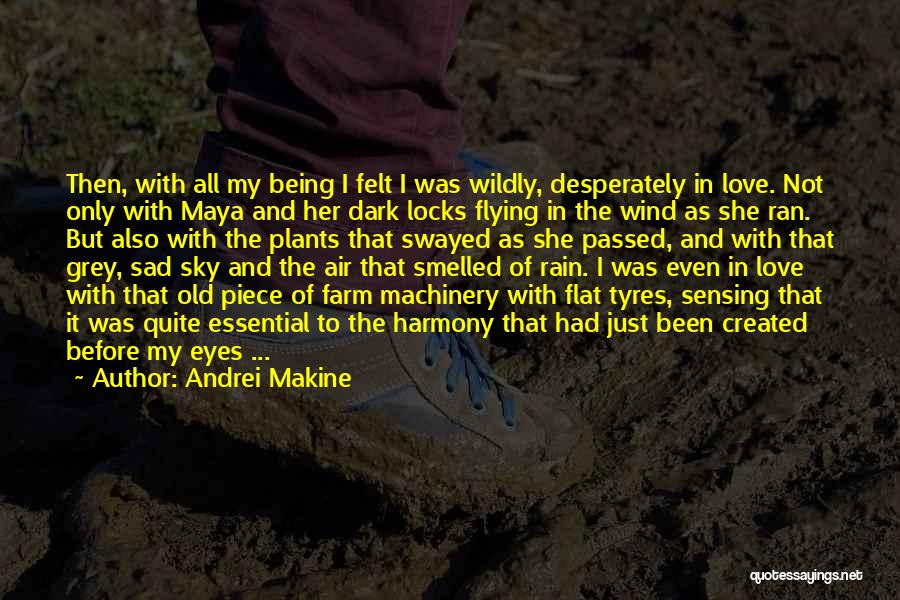 Andrei Makine Quotes 591167