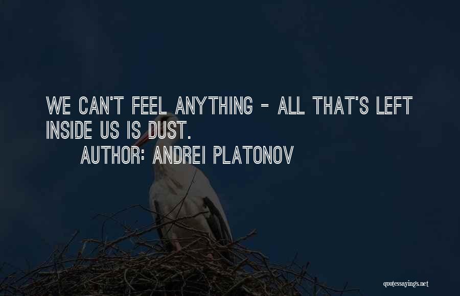 Andrei Platonov Quotes 674257
