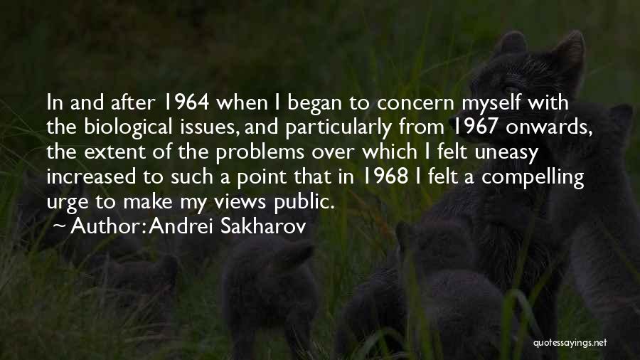 Andrei Sakharov Quotes 2147082