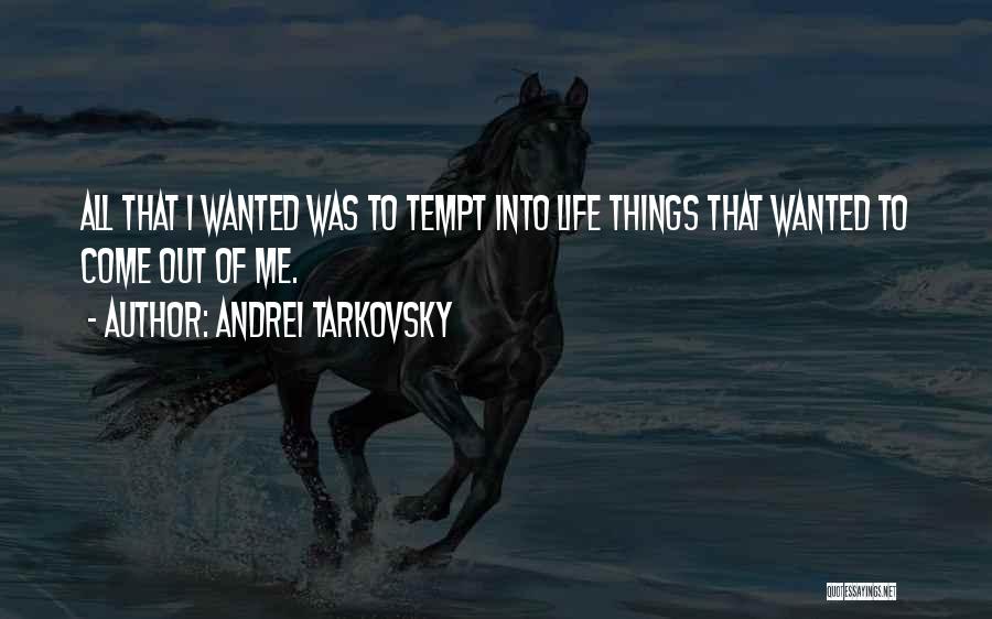 Andrei Tarkovsky Quotes 1390630