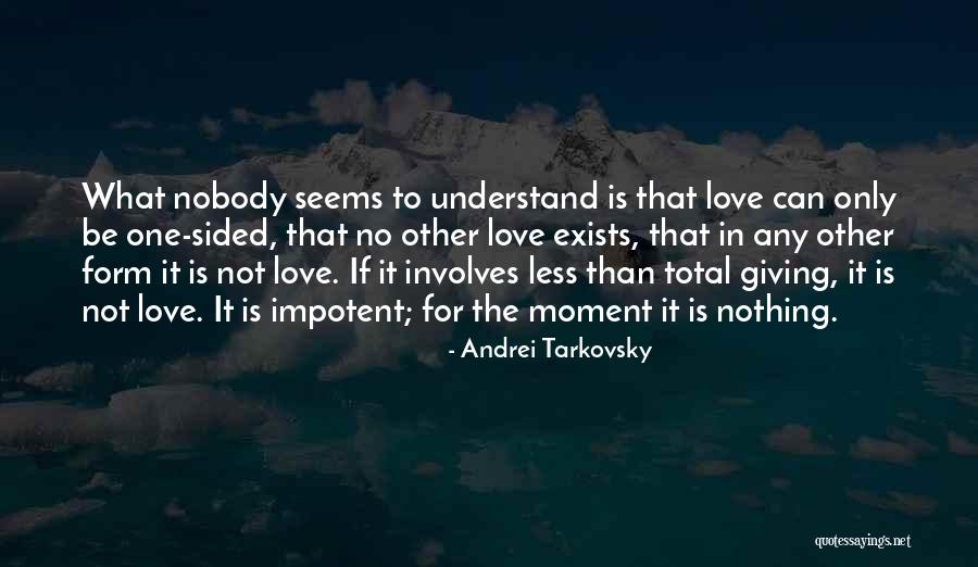 Andrei Tarkovsky Quotes 78362