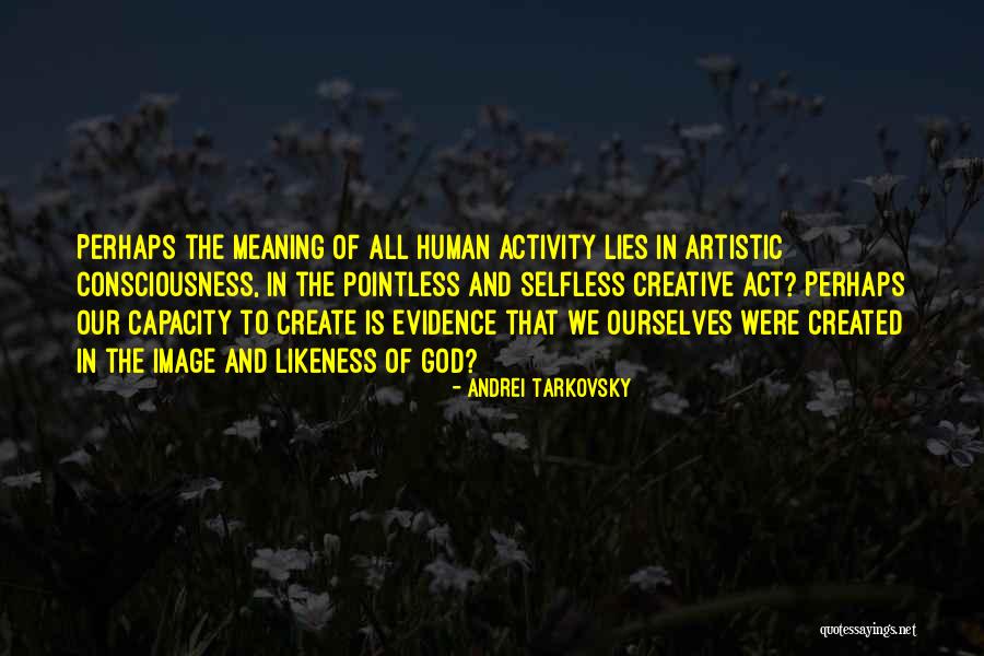 Andrei Tarkovsky Quotes 964143