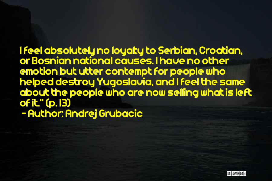 Andrej Grubacic Quotes 759713