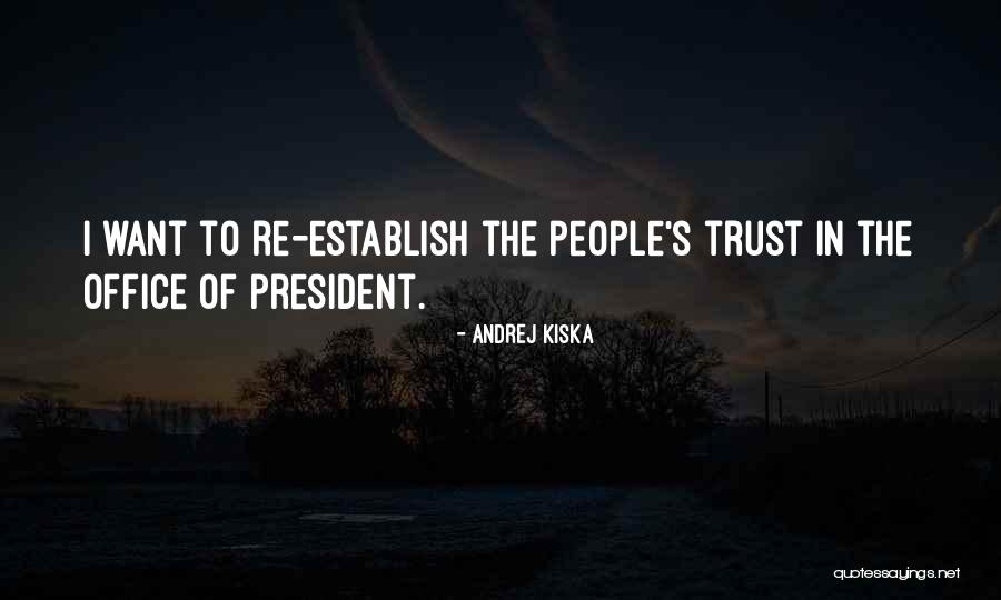 Andrej Kiska Quotes 1105867 Andrej Kiska Quotes 1105867