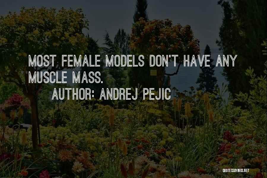 Andrej Pejic Quotes 1676935