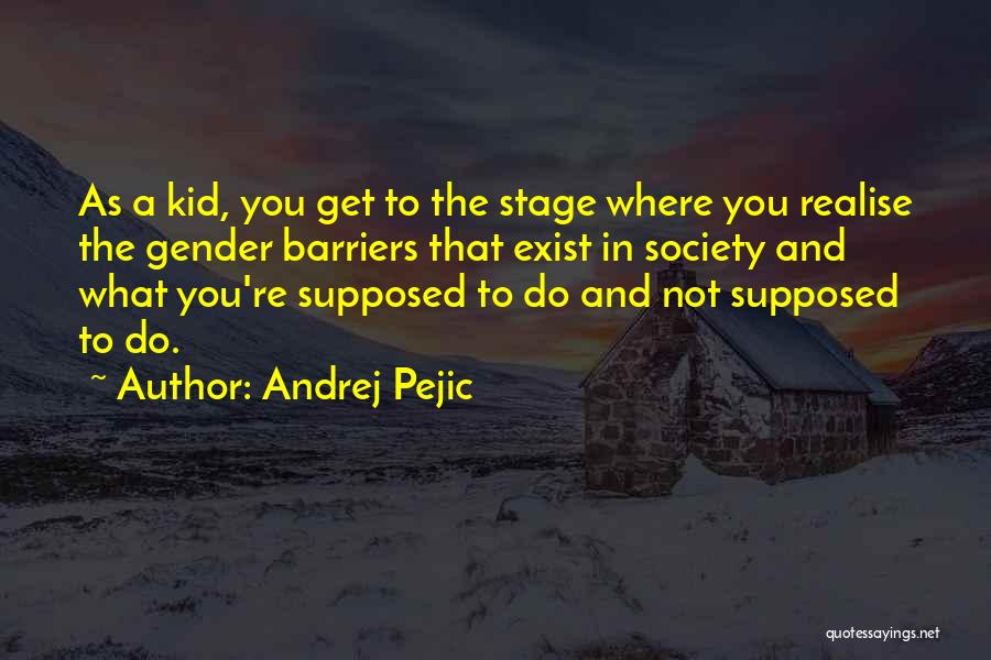 Andrej Pejic Quotes 2026502
