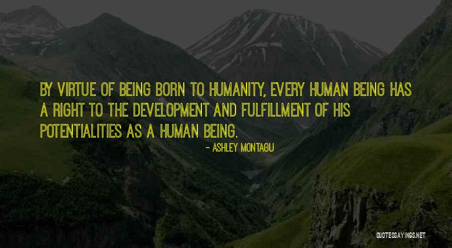 Andrenes Soul Quotes By Ashley Montagu Andrenes Soul Quotes By Ashley Montagu