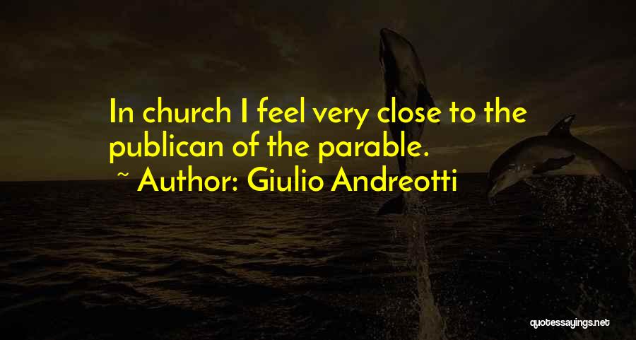 Andreotti Giulio Quotes By Giulio Andreotti