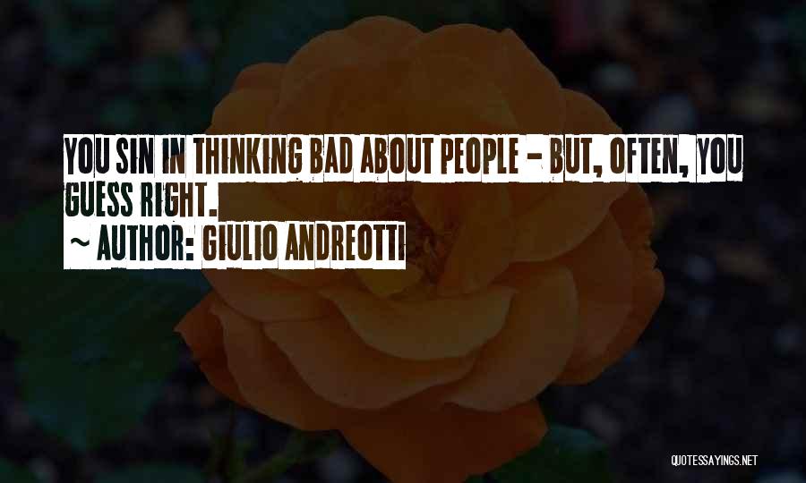 Andreotti Giulio Quotes By Giulio Andreotti