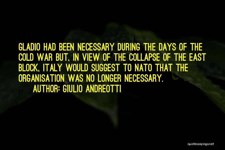 Andreotti Quotes By Giulio Andreotti