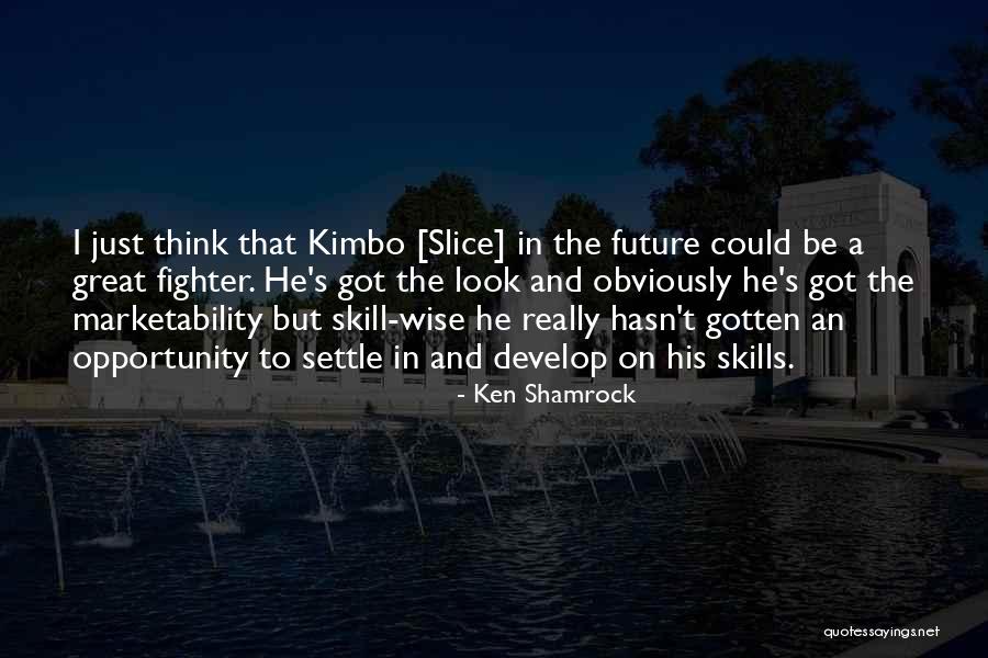 Andreottis Catering Quotes By Ken Shamrock Andreottis Catering Quotes By Ken Shamrock