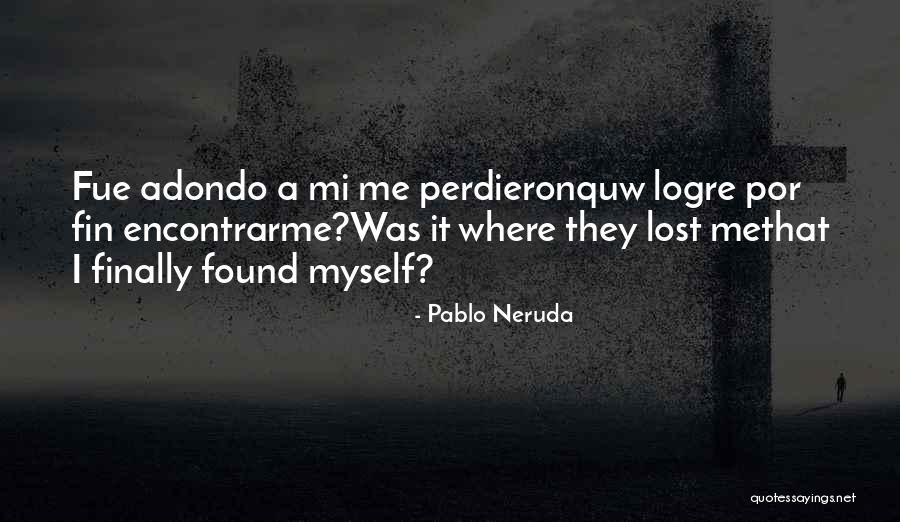 Andres De Fonollosa Quotes By Pablo Neruda Andres De Fonollosa Quotes By Pablo Neruda