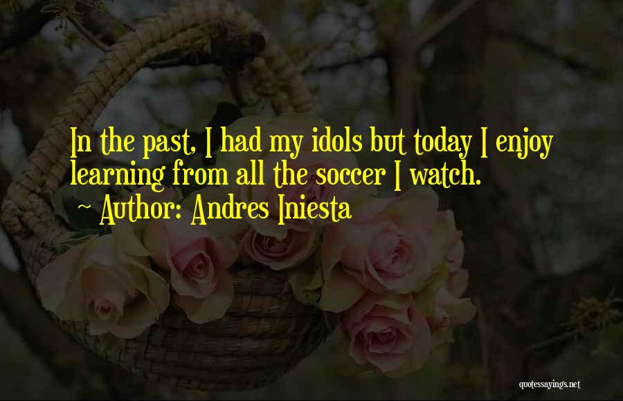 Andres Iniesta Quotes 112435