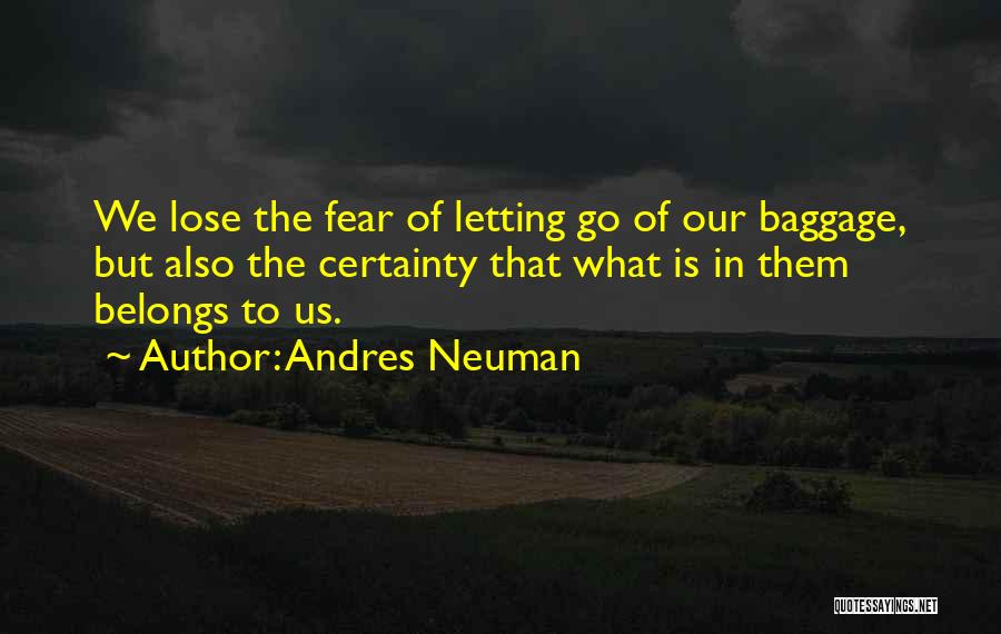 Andres Neuman Quotes 938144
