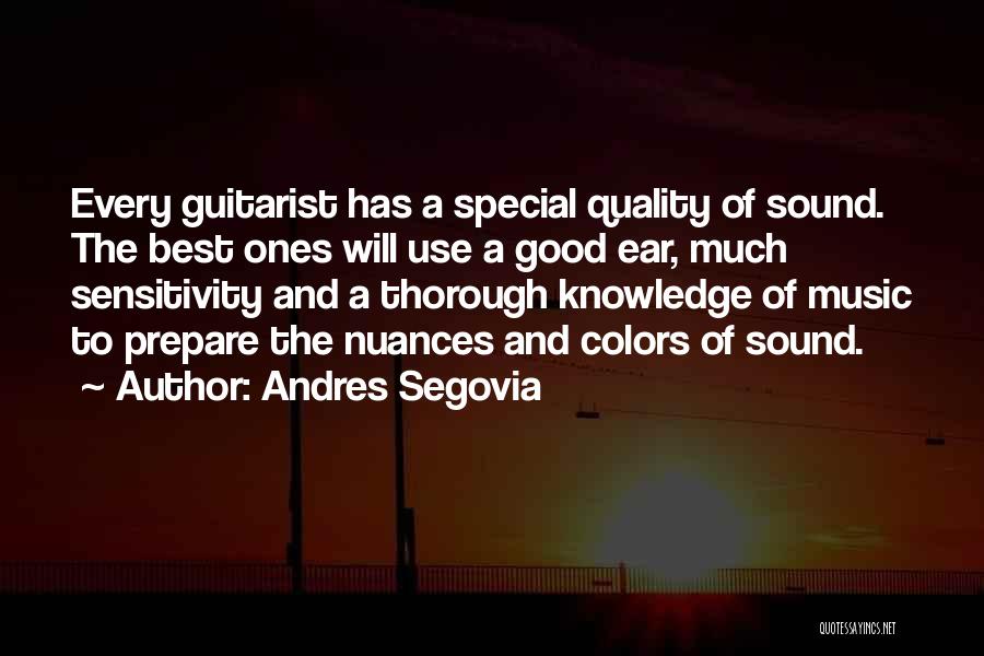 Andres Segovia Quotes 502164