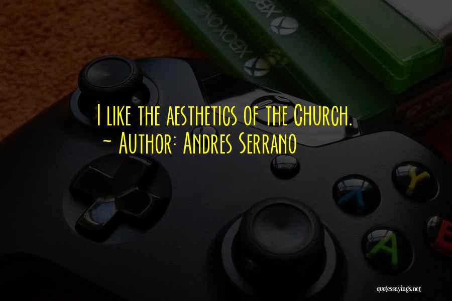 Andres Serrano Quotes 1150502