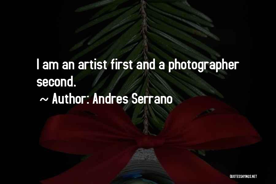 Andres Serrano Quotes 1464503