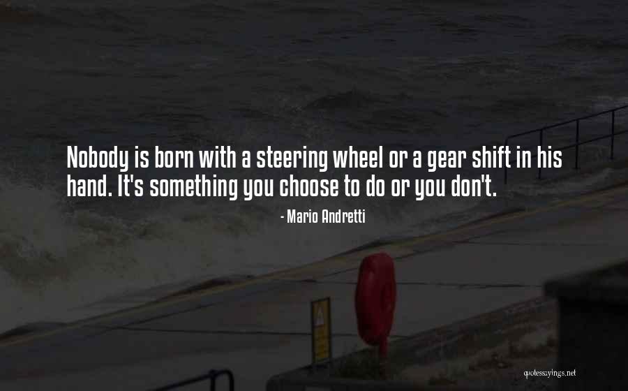 Andretti Racing Quotes By Mario Andretti Andretti Racing Quotes By Mario Andretti